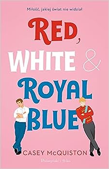 Red, White & Royal Blue by Casey McQuiston undefined